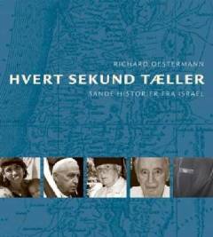 Hvert sekund tæller : sande historier fra Israel