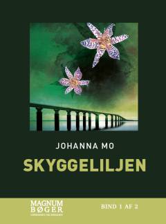 Skyggeliljen. Bind 2 (Stor skrift)