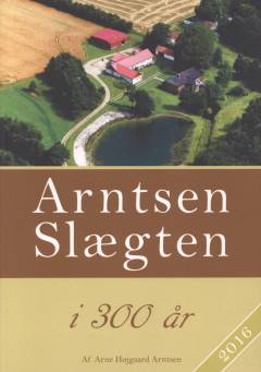 Arntsen slægten i 300 år