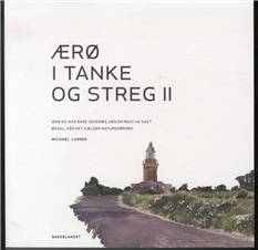 Ærø i tanke og streg. Bind 2
