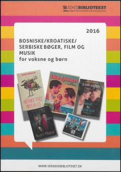 Bosniske, kroatiske, serbiske bøger, film og musik for voksne og bøger for børn