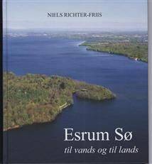 Esrum Sø : til vands og til lands