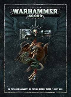 Warhammer 40,000 : in the grim darkness of the far future there is only war