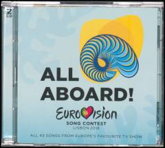 Eurovision song contest Lisbon 2018 : All aboard! : all 43 songs from Europe's favourite TV show