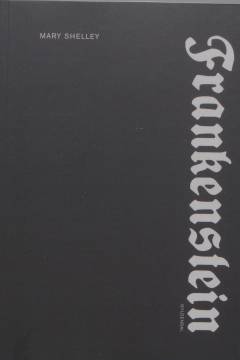 Frankenstein eller Den moderne Prometheus