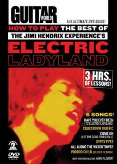 How to play the best of The Jimi Hendrix Experience's Electric ladyland : 6 songs