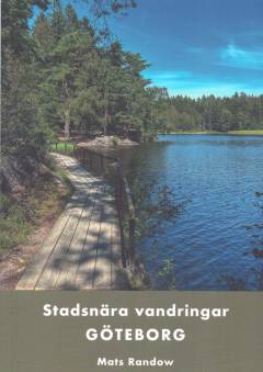 Göteborg : vandringsguide - stadsnära vandringar