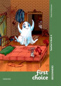 First choice beginners : my book A -- Teacher's book A