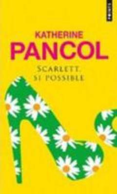 Scarlett, si possible