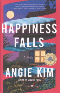 Happiness falls : a novel