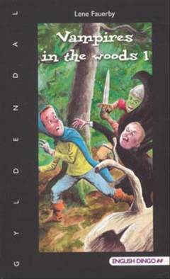 Vampires in the woods. Volume 1