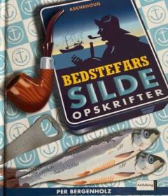 Bedstefars sildeopskrifter