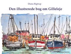 Den illustrerede bog om Gilleleje : rejsebog