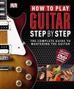 How to play guitar step by step
