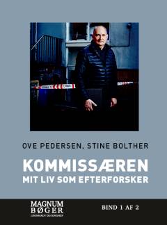 Kommissæren : mit liv som efterforsker. Bind 2 (Stor skrift)