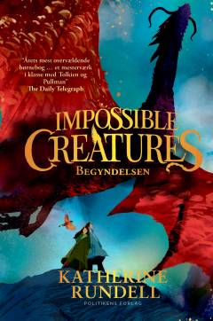 Impossible creatures - begyndelsen