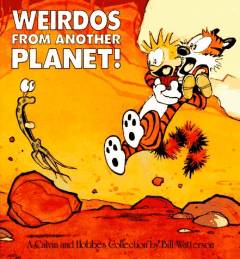 Weirdos from another planet!