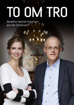To om tro : modsætninger mødes