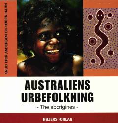 Australiens urbefolkning - the aborigines
