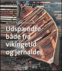 Udspændte både fra vikingetid og jernalder