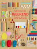 Weekend: kreative projekter til børn og deres voksne
