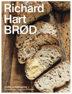 Richard Hart brød : intuitiv surdejsbagning