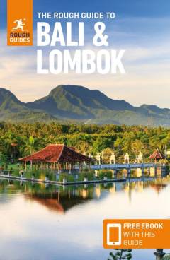 The rough guide to Bali & Lombok