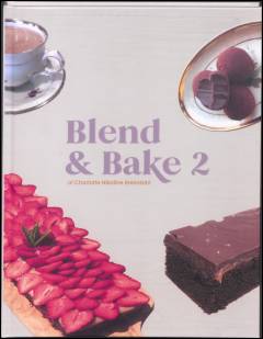 Blend & bake 2