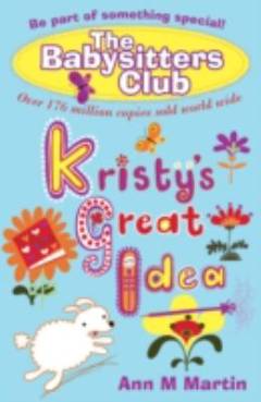 Kristy's great idea