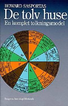 De tolv huse : en komplet tolkningsmodel