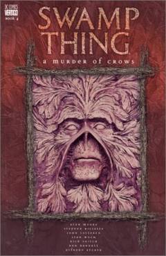 Swamp Thing, a murder of crows