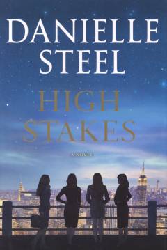 High stakes : a novel