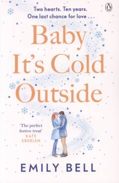 Baby it's cold outside