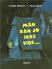 Man kan jo ikke vide