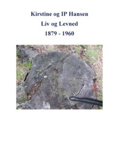Kirstine og IP Hansen : liv og levned : 1879-1960