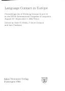 Language contact in Europe : proceedings of the Working Groups 12 and 13 at the XIIIth International Congress of Linguists, August 29-September 4, 1982, Tokyo