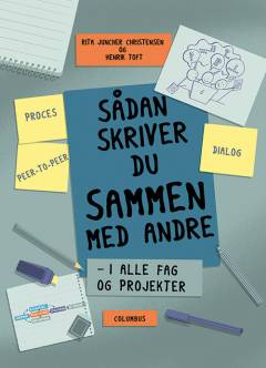 Sådan skriver du sammen med andre - i alle fag og projekter