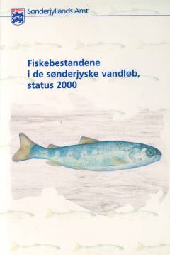 Fiskebestandene i de sønderjyske vandløb, status 2000