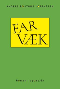 Far væk