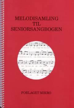 Senior sangbogen -- Melodisamling