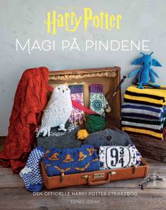 Magi på pindene : den officielle Harry Potter-strikkebog