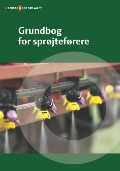Grundbog for sprøjteførere. Bind 2