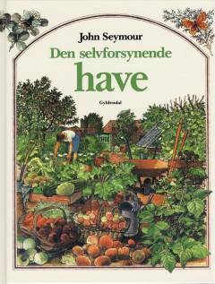 Den selvforsynende have