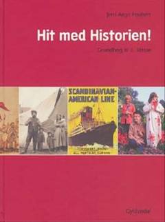 Hit med historien! - grundbog til 6. klasse