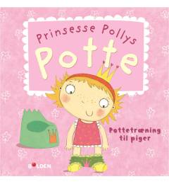Prinsesse Pollys potte : pottetræning til piger