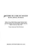 Histoire de l'Asie du Sud-Est : Révoltes, Réformes, Révolutions