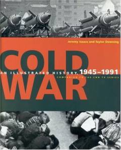Cold war : an illustrated history, 1945-1991