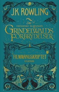 Grindelwalds forbrydelser : filmmanuskriptet
