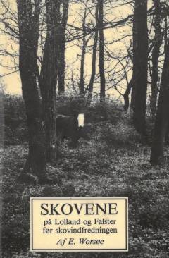 Skovene på Lolland og Falster før skovindfredningen