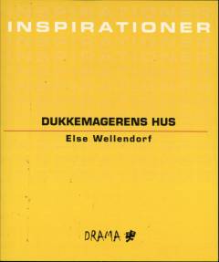 Dukkemagerens hus : en dramafortælling for de 6-9 årige
